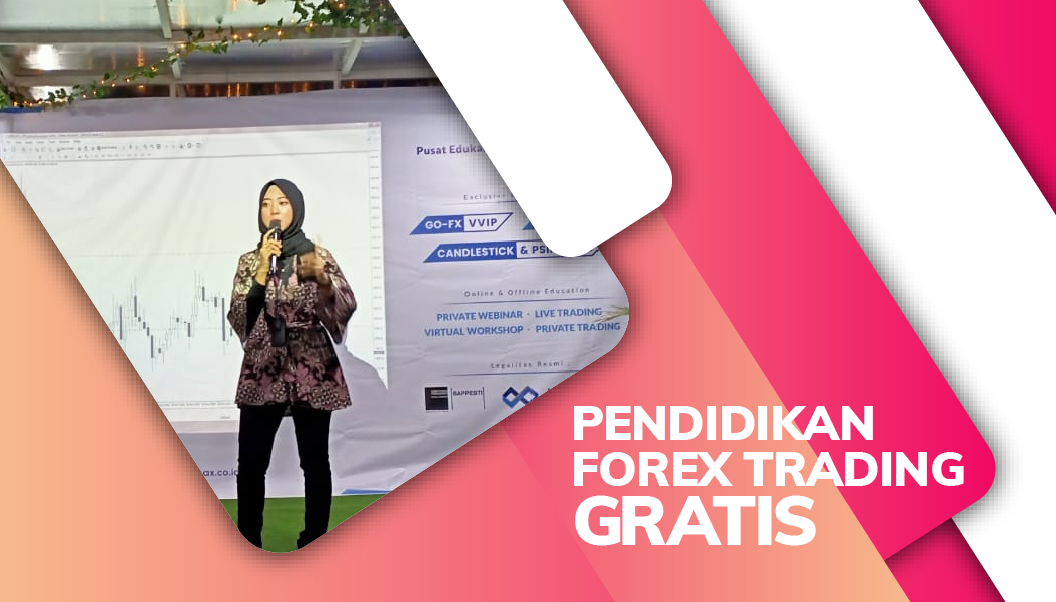 PENDIDIKAN FOREX TRADING GRATIS DI KULON PROGO