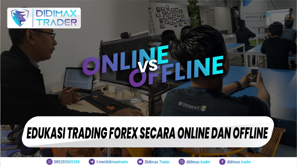 Edukasi Trading Forex secara Online dan Offline