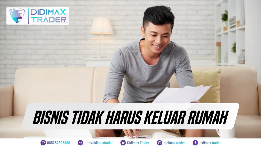 BISNIS TIDAK HARUS KELUAR RUMAH