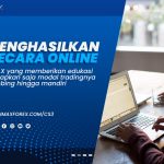 CARA MENGHASILKAN UANG SECARA ONLINE