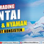 Tips Trading Nyaman dan Santai