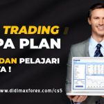 HASIL TRADING TANPA PLAN
