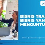 BISNIS TRADING BISNIS YG MENGUNTUNGKAN