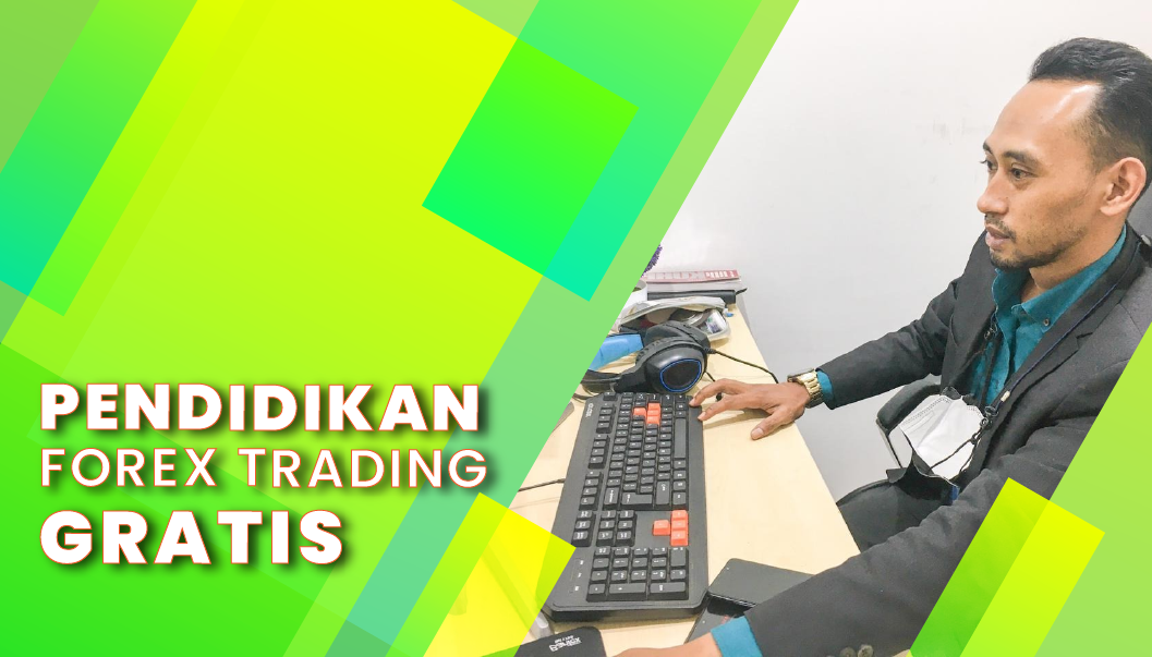PENDIDIKAN FOREX TRADING GRATIS DI KOTABARU