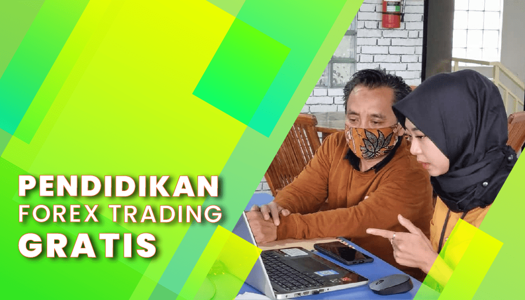 PENDIDIKAN FOREX TRADING GRATIS DI TANAH BUMBU