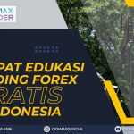 TEMPAT EDUKASI FOREX TRADING GRATIS DI KABUPATEN SUKABUMI INDONESIA