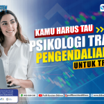 TIPS PSIKOLOGI TRADING PENGENDALIAN EMOSI UNTUK TRADER