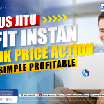 JURUS JITU PROFIT INSTAN TEKNIK PRICE ACTION TRADING FOREX