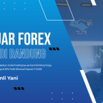 BELAJAR FOREX GRATIS DI BANDUNG
