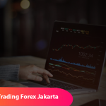 Pelatihan Trading Forex di Jakarta